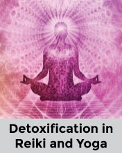 Detoxification in Reiki and Yoga